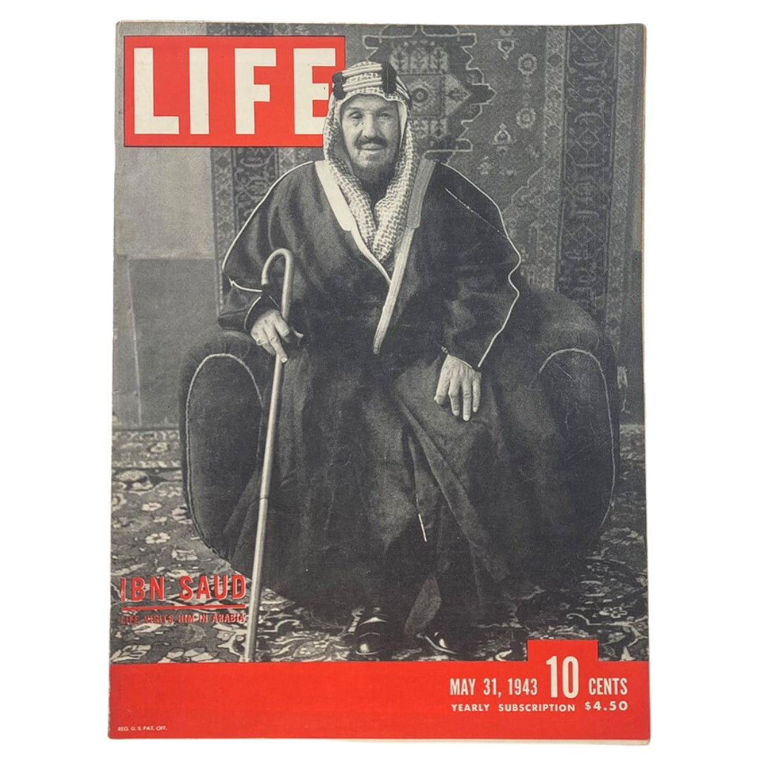 Life Magazine May 31 1943 Vol 14 #22 IBN Saud Life Visits Him in Arabia