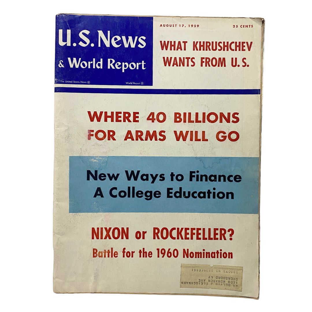 Cover of US News & World Report Magazine August 17, 1959 featuring headlines about Khrushchev, arms spending, financing college education, and the political battle between Nixon and Rockefeller for the 1960 nomination.