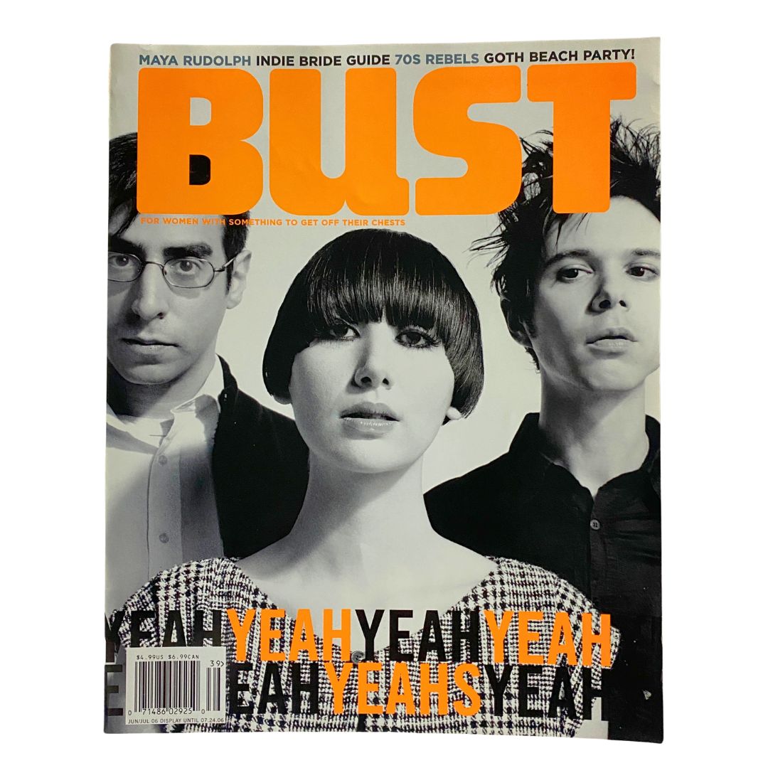 Bust Magazine June - July 2006 cover featuring Yeah Yeah Yeahs, highlighting indie music culture.
