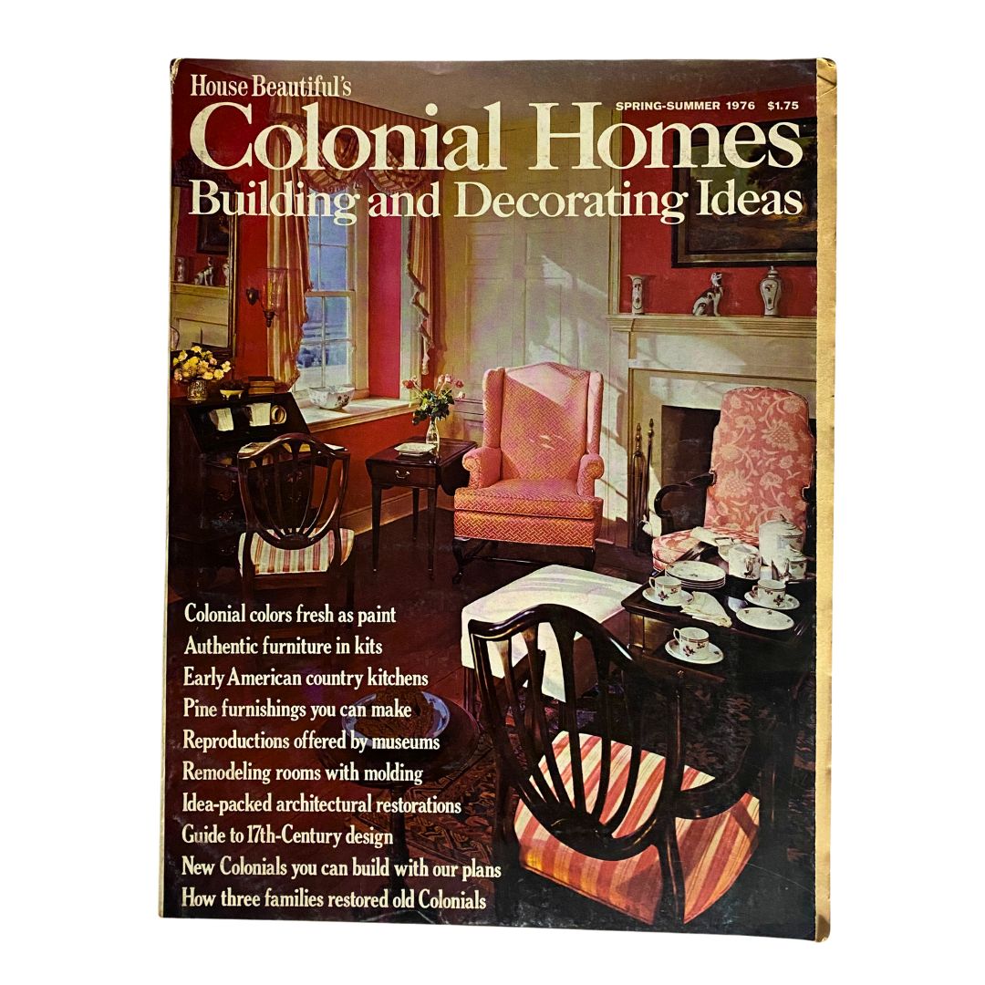 Cover of VTG House Beautiful Magazine Spring - Summer 1976 featuring Colonial Homes and Building Ideas with a cozy interior design showcasing colonial style furnishings.