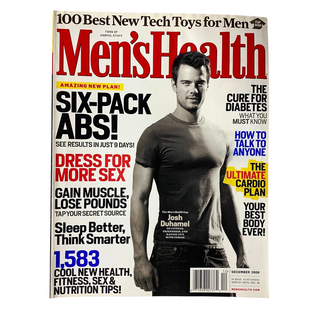 Men's Health Magazine December 2006 cover featuring actor Josh Duhamel, showcasing fitness insights and lifestyle tips from the early 2000s.