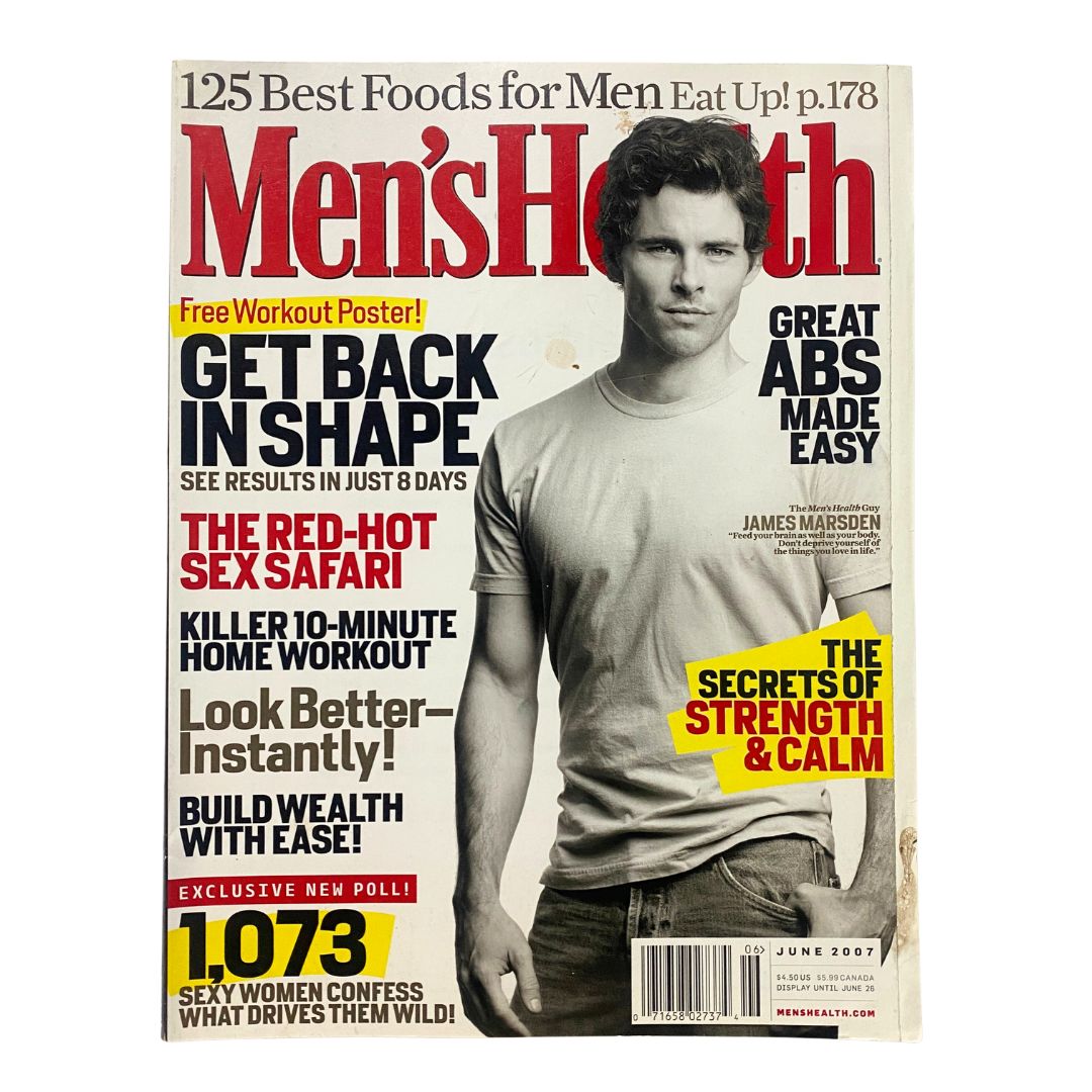 Men's Health Magazine June 2007 featuring actor James Marsden on the cover, offering insights into fitness, lifestyle, and wellness trends from the era.