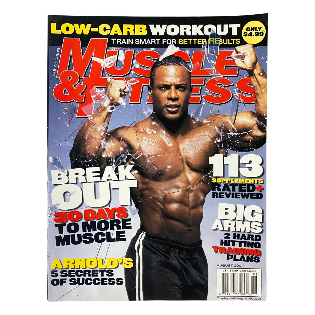 Cover of Muscle & Fitness Magazine August 2004 featuring Arnold Schwarzenegger's '5 Secrets of Success', showcasing a muscular athlete on the cover with fitness tips and workout insights.