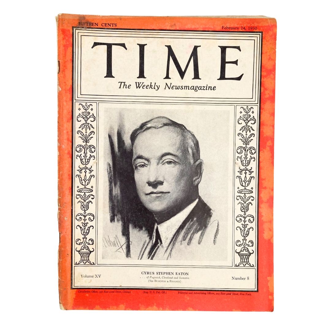 Time Magazine February 24 1930 Vol 15 No. 8 Cyrus Stephen Eaton