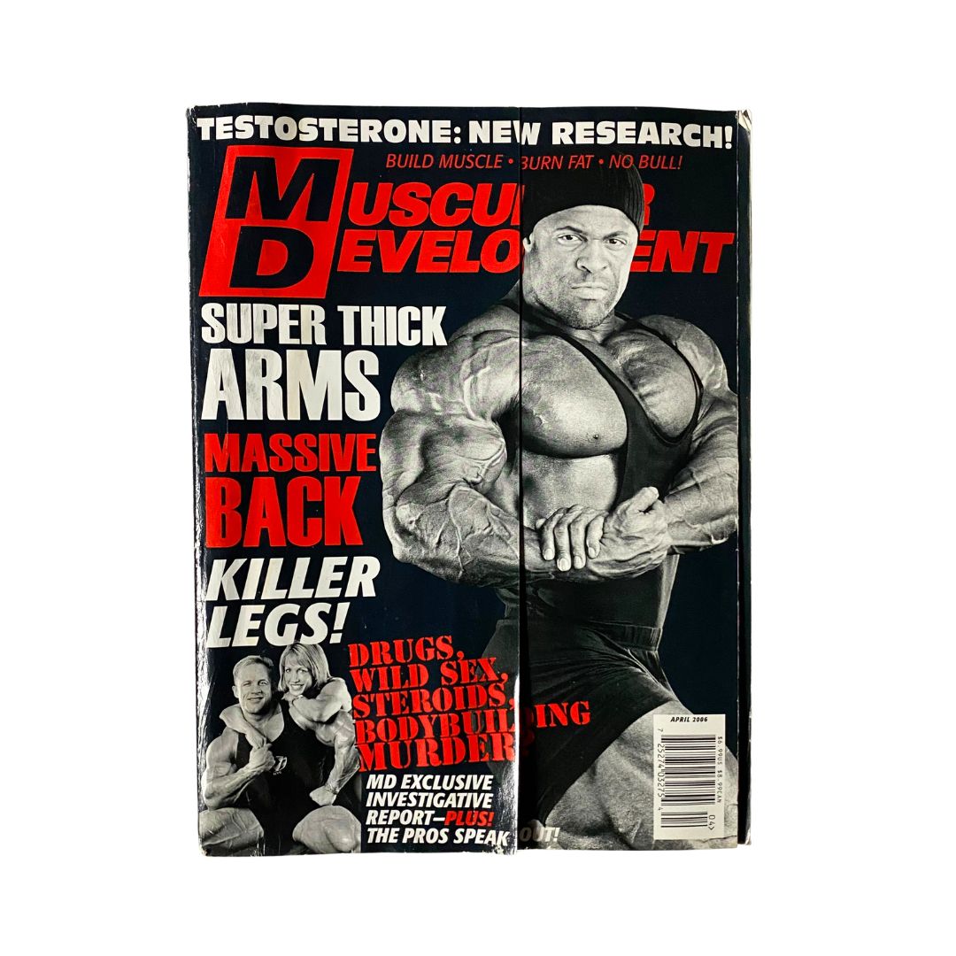 Muscular Development Magazine April 2006 featuring Bill Wilmore on the cover, showcasing a professional bodybuilder with bold text highlighting topics like testosterone research and bodybuilding techniques.