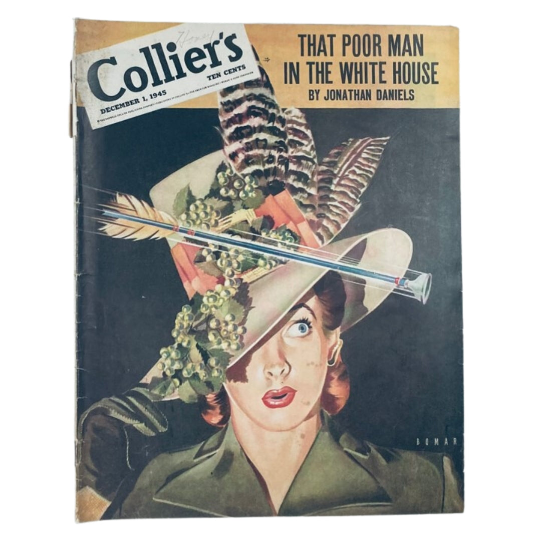 Collier's Magazine December 1 1945 That Poor Man in The White House No Label