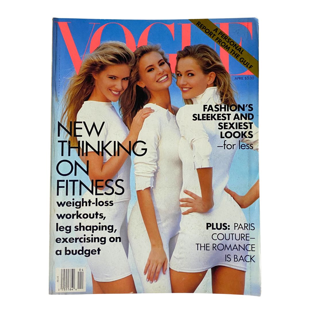 Cover of Vogue Magazine April 1991 featuring models Judit Mascó, Niki Taylor, and Karen Mulder. The cover displays fashion highlights, including 'New Thinking on Fitness' and 'Fashion's Sleekest and Sexiest Looks'.