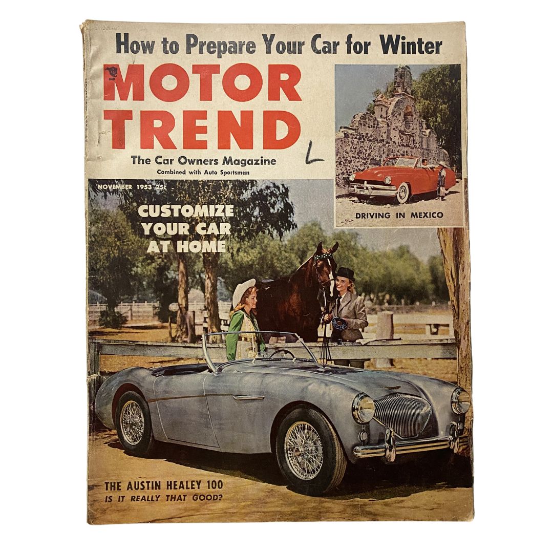 Vintage Motor Trend Magazine cover from November 1953 featuring the Austin Healey 100, with text on car maintenance and winter preparation.