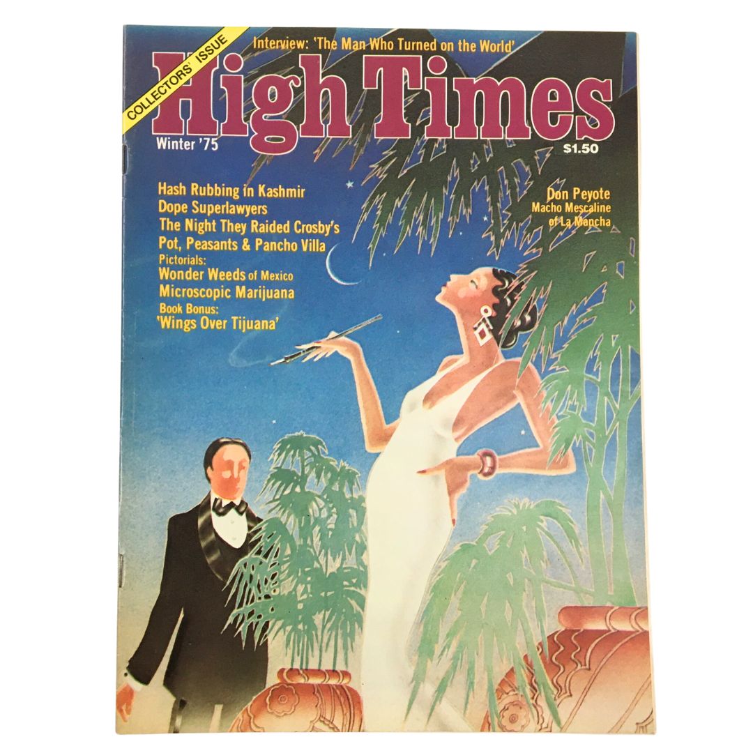 Vintage High Times Magazine Winter 1975 Don Peyote Macho Mescaline of La Moncha VG