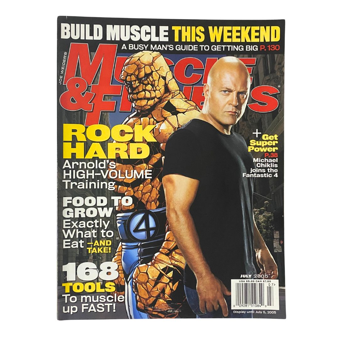 Muscle & Fitness Magazine July 2005 cover featuring Michael Chiklis, showcasing fitness articles, workout tips, and nutrition insights.