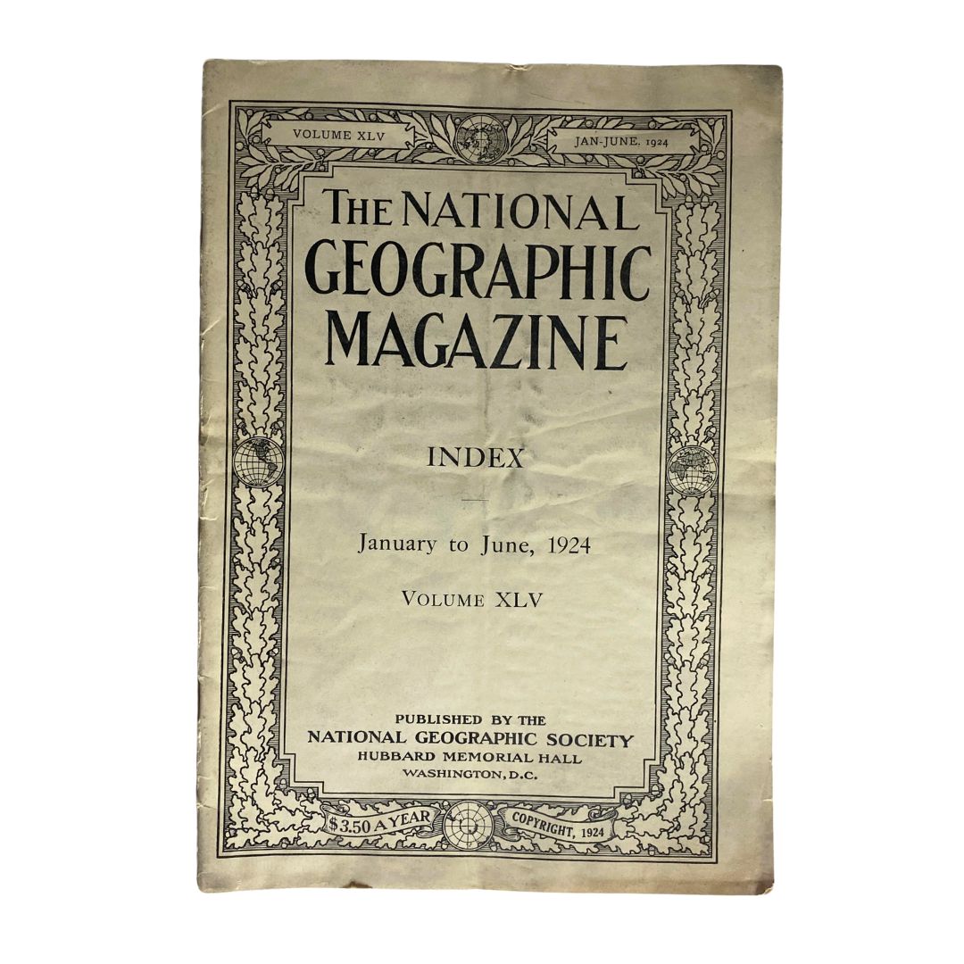 Cover page of National Geographic Magazine, January-June 1924, Volume XLV with index details, featuring decorative borders and title.