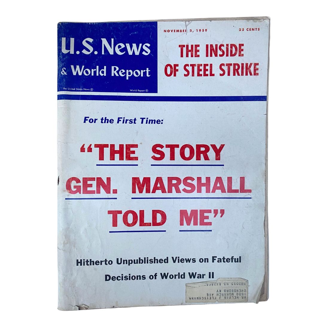 Cover of US News & World Report Magazine from November 2, 1959, featuring the title 'The Story Gen. Marshall Told Me' along with the subtitle discussing unpublished views on pivotal World War II decisions.