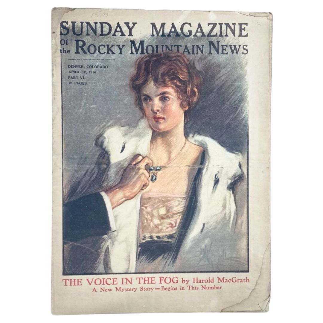 Sunday Magazine Of The Rocky Mountain April 12 1914 The Voice in the Fog
