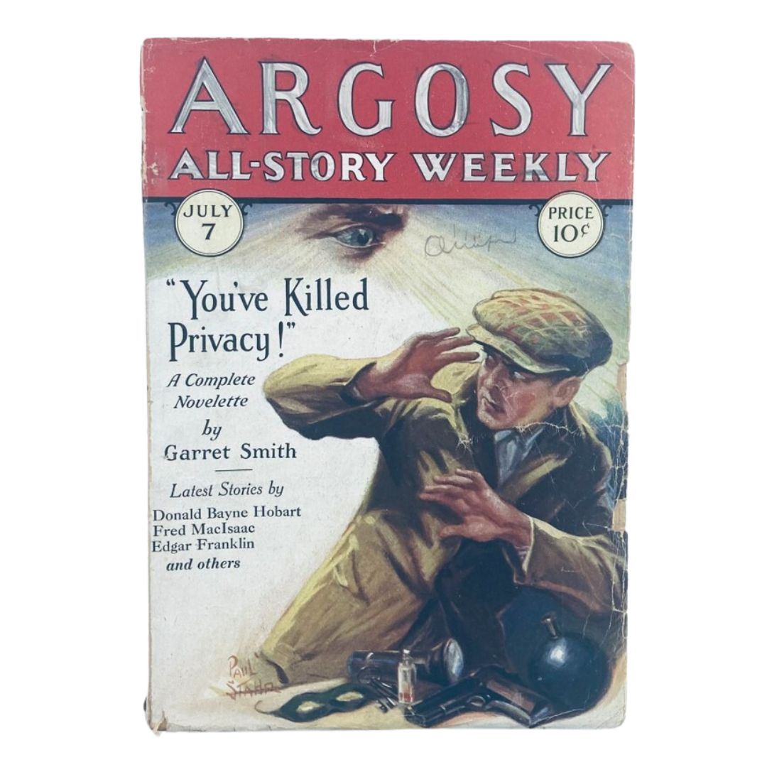 Argosy Magazine July 7 1928 Vol 196 No. 2 You've Killed Privacy No Label