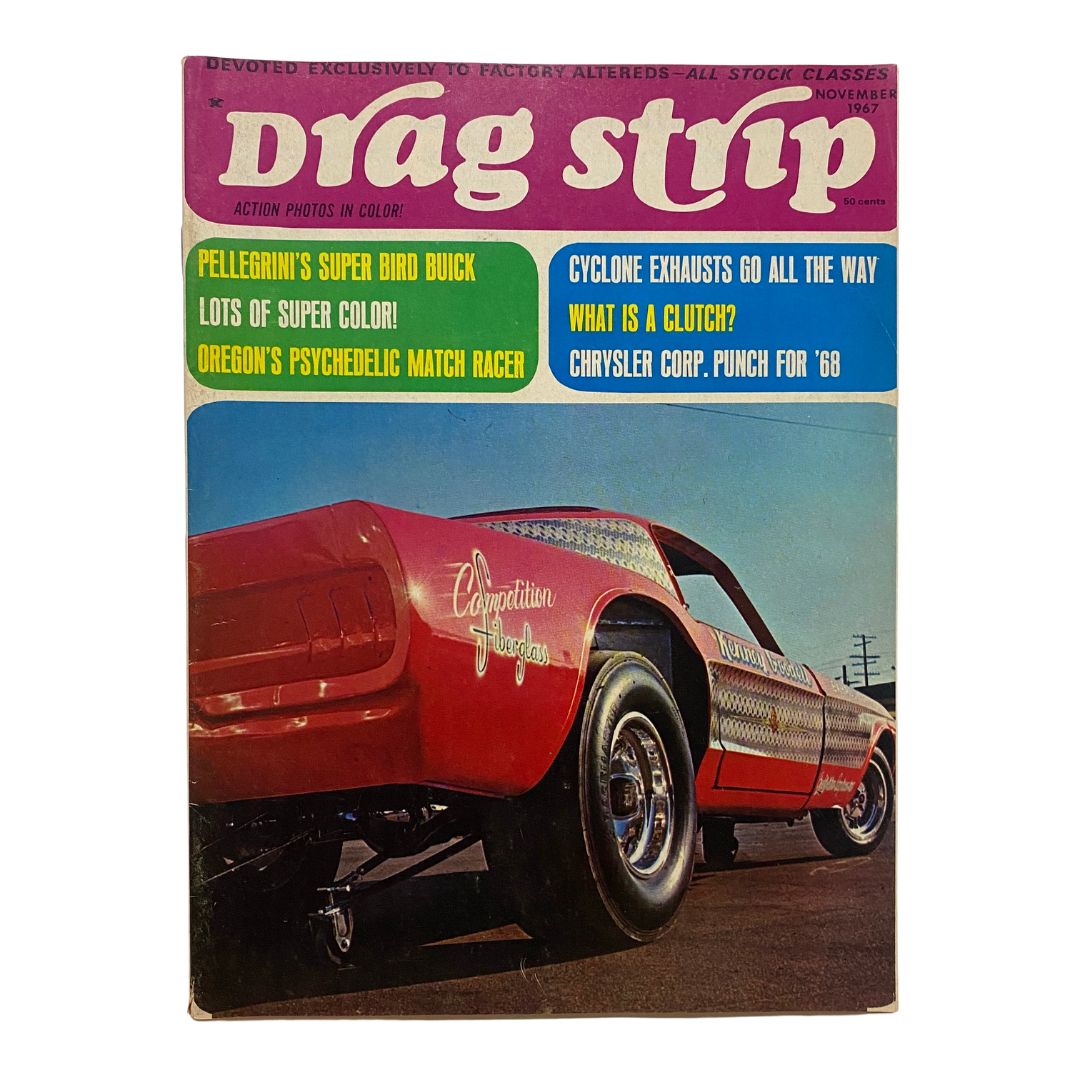 VTG Drag Strip Magazine November 1967 featuring Oregon's Psychedelic Match Racer on the cover, showcasing vibrant colors and classic car design, perfect for collectors.