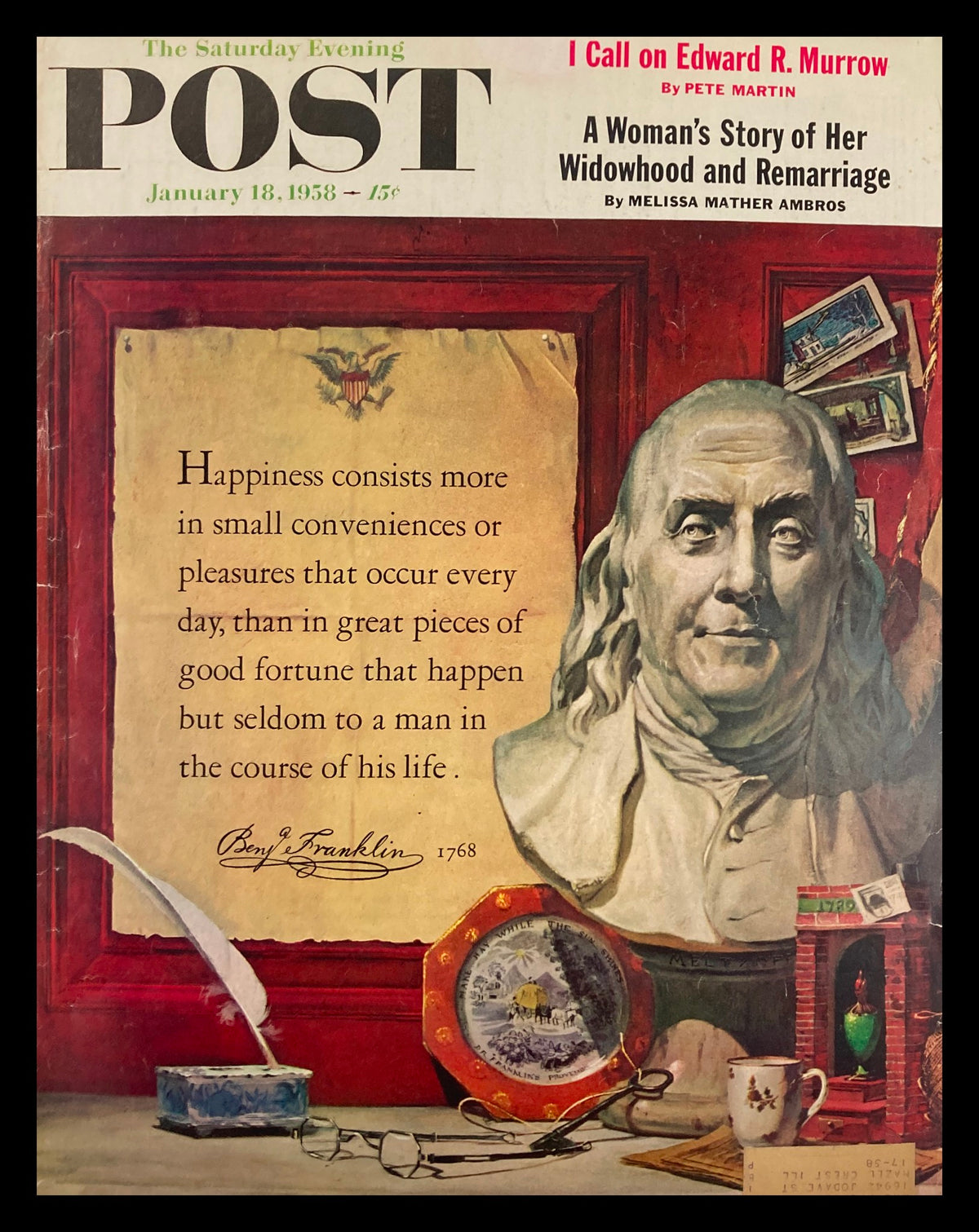 Cover of The Saturday Evening Post from January 18, 1958, featuring a portrait of Benjamin Franklin and a quote about happiness. The cover includes the title 'I Call on Edward R. Murrow'.