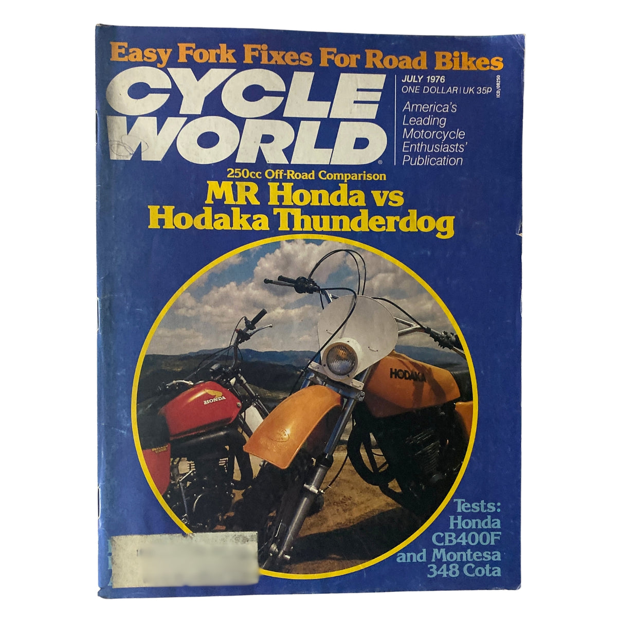 Cycle World Magazine July 1976 cover featuring a comparison between MR Honda and Hodaka Thunderdog, showcasing vintage off-road motorcycles and technical features.