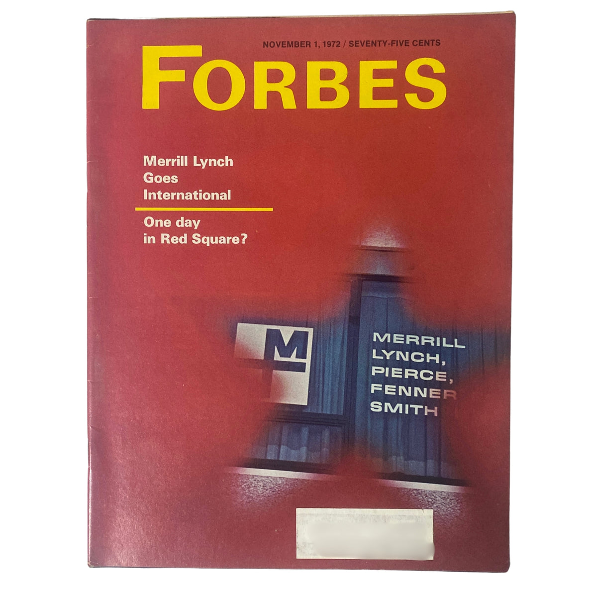 Forbes Magazine cover from November 1, 1972 featuring the title 'Merrill Lynch Goes International'. The cover highlights the expansion of Merrill Lynch and includes the phrase 'One day in Red Square?' with a striking red background.