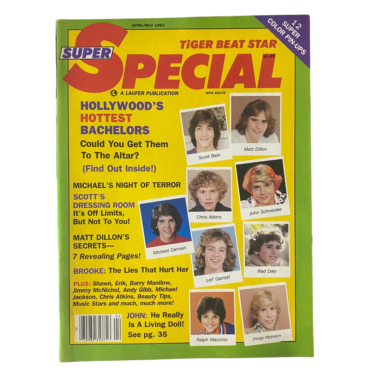 Cover of the Tiger Beat Star Super Special April 1981 featuring Hollywood's hottest bachelors including Scott Baio and Matt Dillon, with colorful design and pinup highlights.