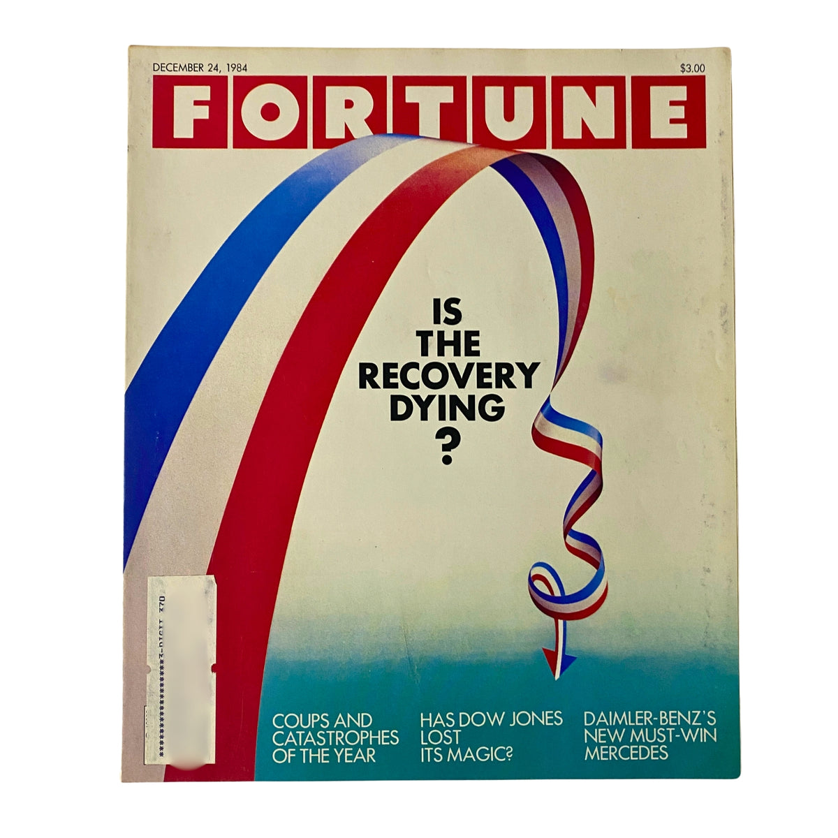 Cover of Fortune Magazine from December 24, 1984, featuring the title 'Is The Recovery Dying?', with graphic design elements including red, white, and blue ribbons and subtitles discussing economic topics like the Dow Jones and Daimler-Benz.