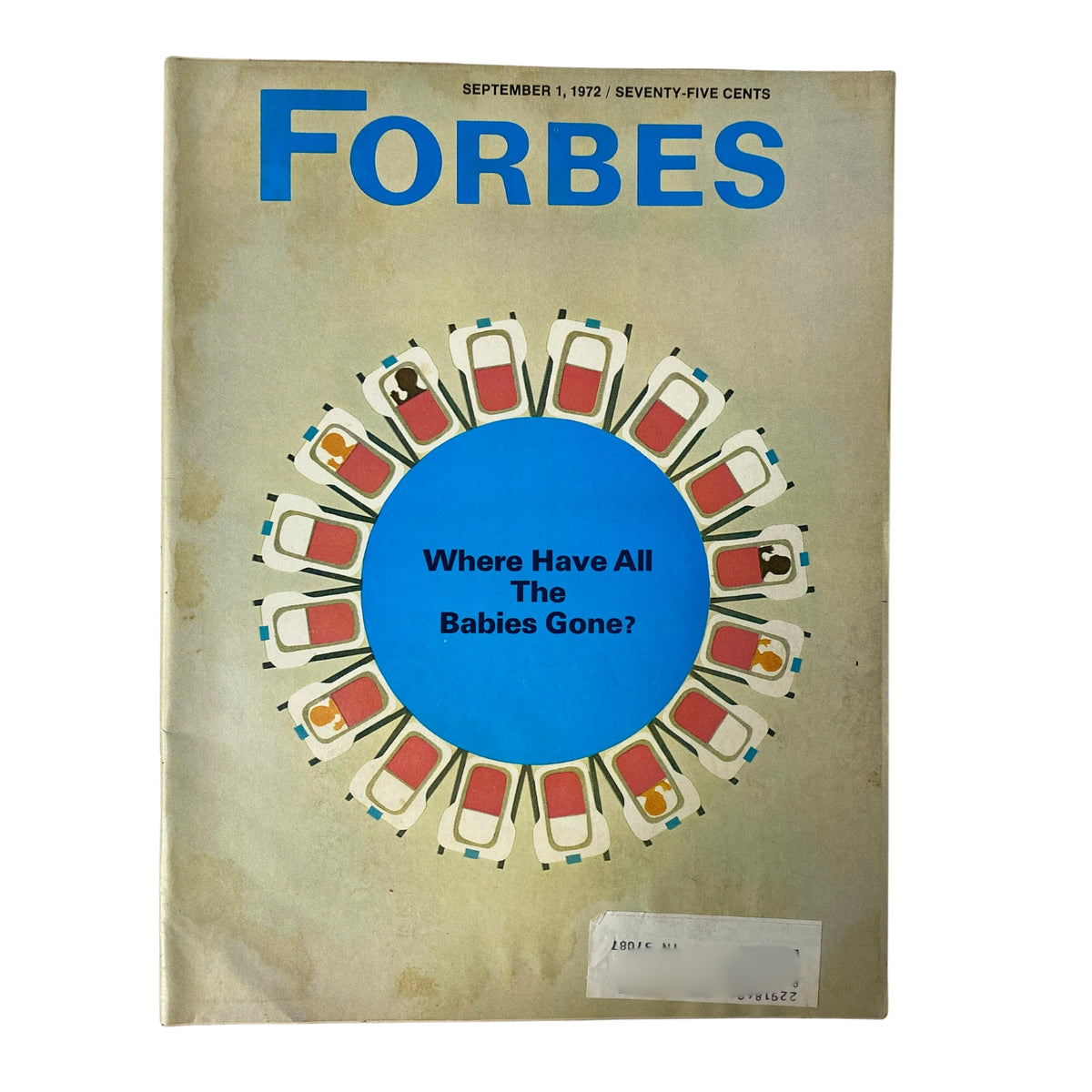 Forbes Magazine September 1, 1972 Where Have All The Babies Gone?