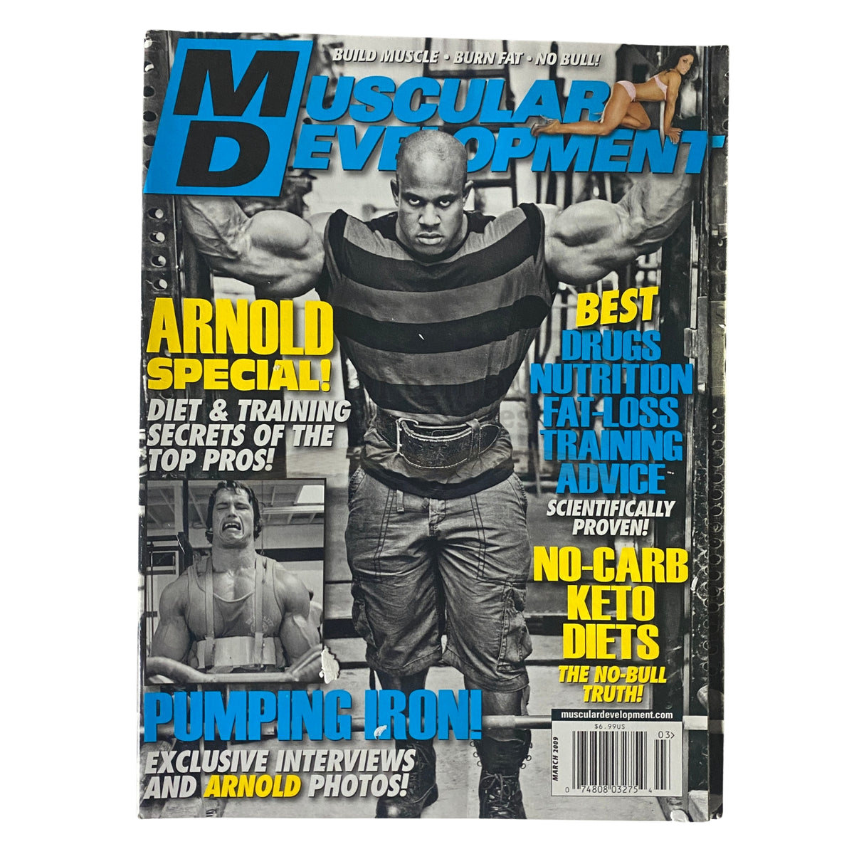 Cover of Muscular Development Magazine March 2009 featuring Arnold Schwarzenegger, highlighting bodybuilding and fitness culture.
