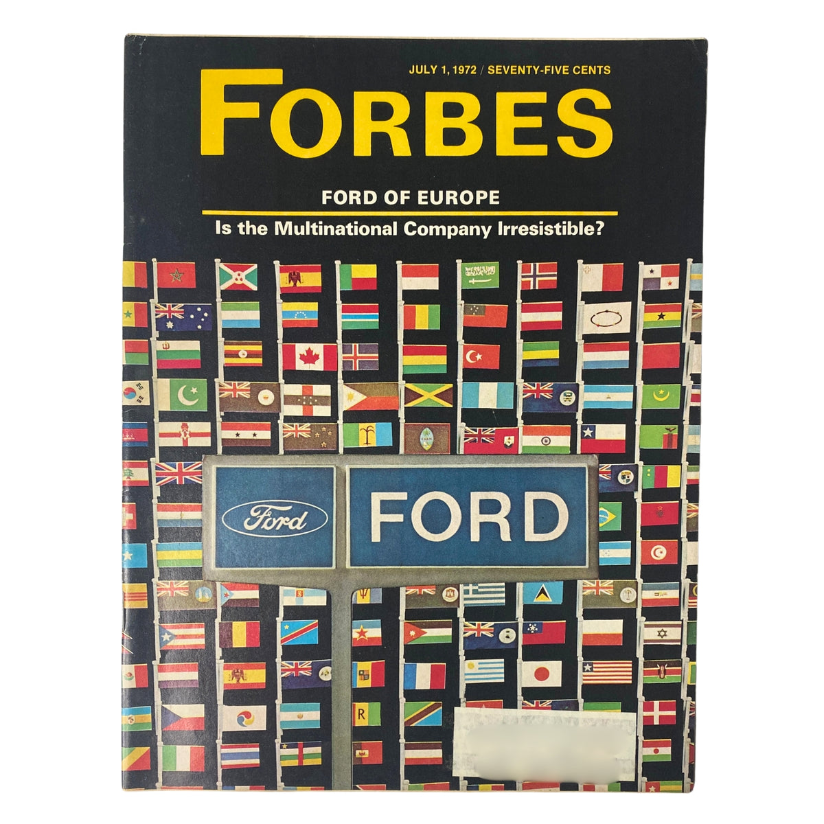 Cover of Forbes Magazine from July 1, 1972, featuring 'Ford of Europe' and a collage of international flags, highlighting the theme of multinational corporations.