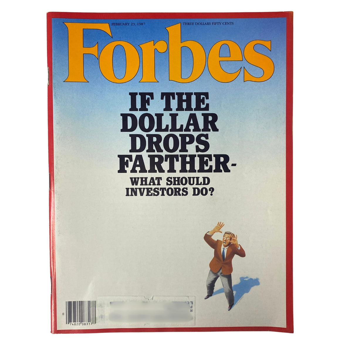 Cover of Forbes Magazine dated February 23, 1987, featuring the headline 'If The Dollar Drops Farther- What Should Investors Do?' with an illustration depicting investor concern about currency fluctuations.