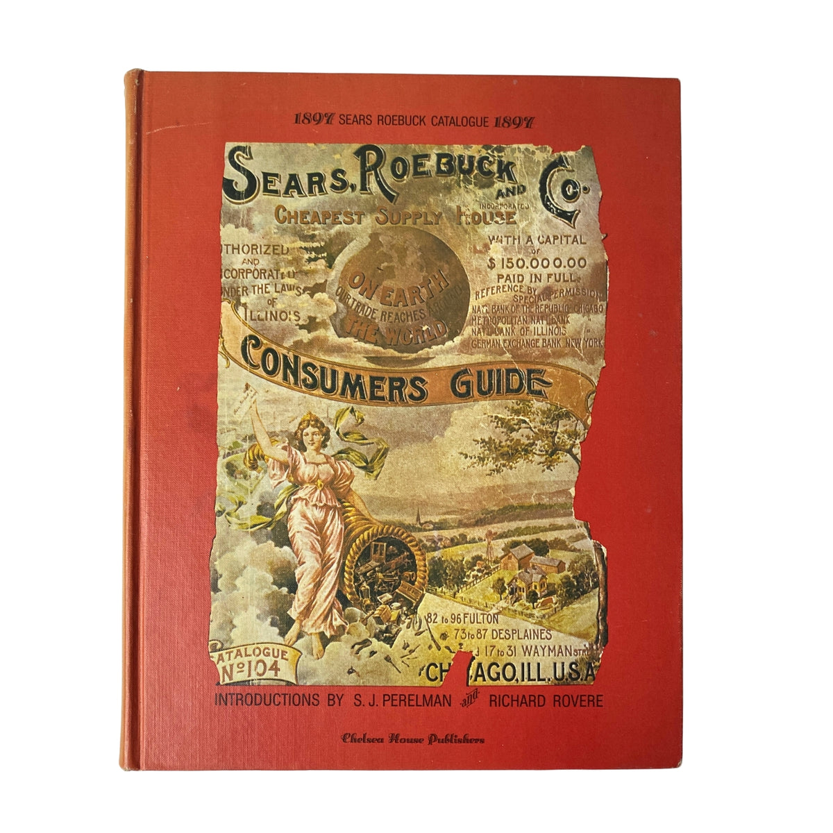 Cover of the 1897 Sears Roebuck Consumers Guide Hardcover Catalog featuring colorful illustrations and the title prominently displayed.