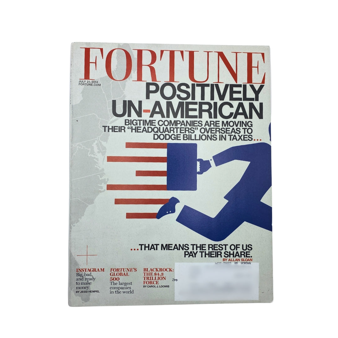 Fortune Magazine July 21, 2014 cover featuring the title 'Positively Un-American: Bigtime companies are moving their 