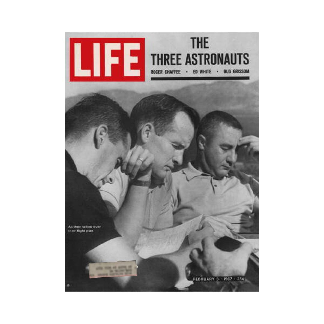Cover of VTG Life Magazine February 3, 1967 featuring the three Apollo 1 astronauts: Roger Chaffee, Ed White, and Gus Grissom. The image captures them discussing their flight plan, remembering their dedication to space exploration and the Apollo 1 tragedy.