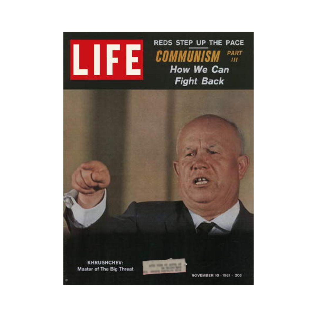 Life Magazine cover from November 10, 1961, featuring Nikita Khrushchev with the title 'VTG Life Magazine November 10, 1961 Communism Nikita Khrushchev Big Threat'. The cover discusses the impact of communism and Khrushchev's significant role during the Cold War.
