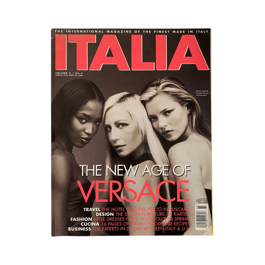 Cover of Italia Magazine 1998 featuring Naomi Campbell, Donatella Versace, and Kate Moss, highlighting 'The New Age of Versace'.