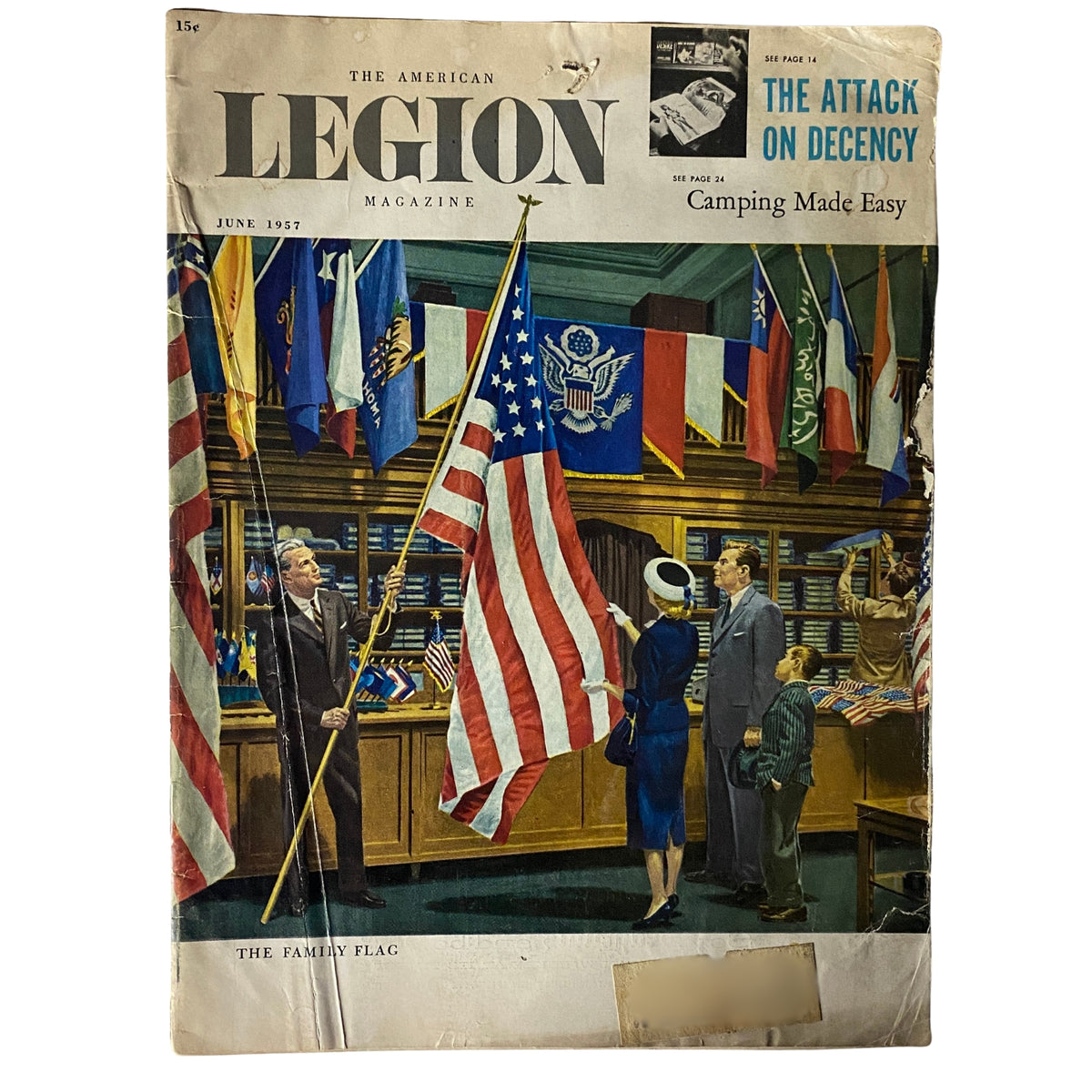 Cover of The American Legion Magazine June 1957 featuring a patriotic scene with a flag and various characters discussing the theme 'The Attack on Decency' alongside the article 'Camping Made Easy'.