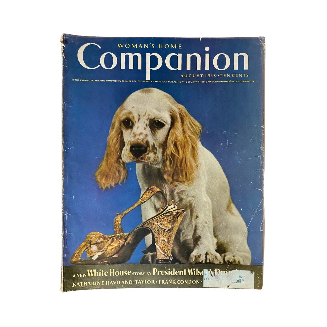 Cover of Woman's Home Companion August 1939 featuring a dog and a stylish shoe, titled 'A New White House Story by President Wilson'.