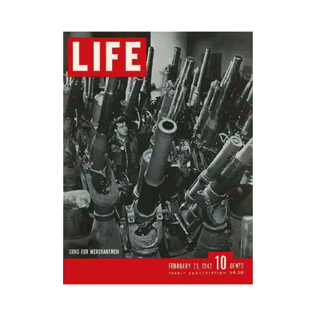 Life Magazine February 23, 1942: Guns for Merchantmen - World War II Historical Edition
