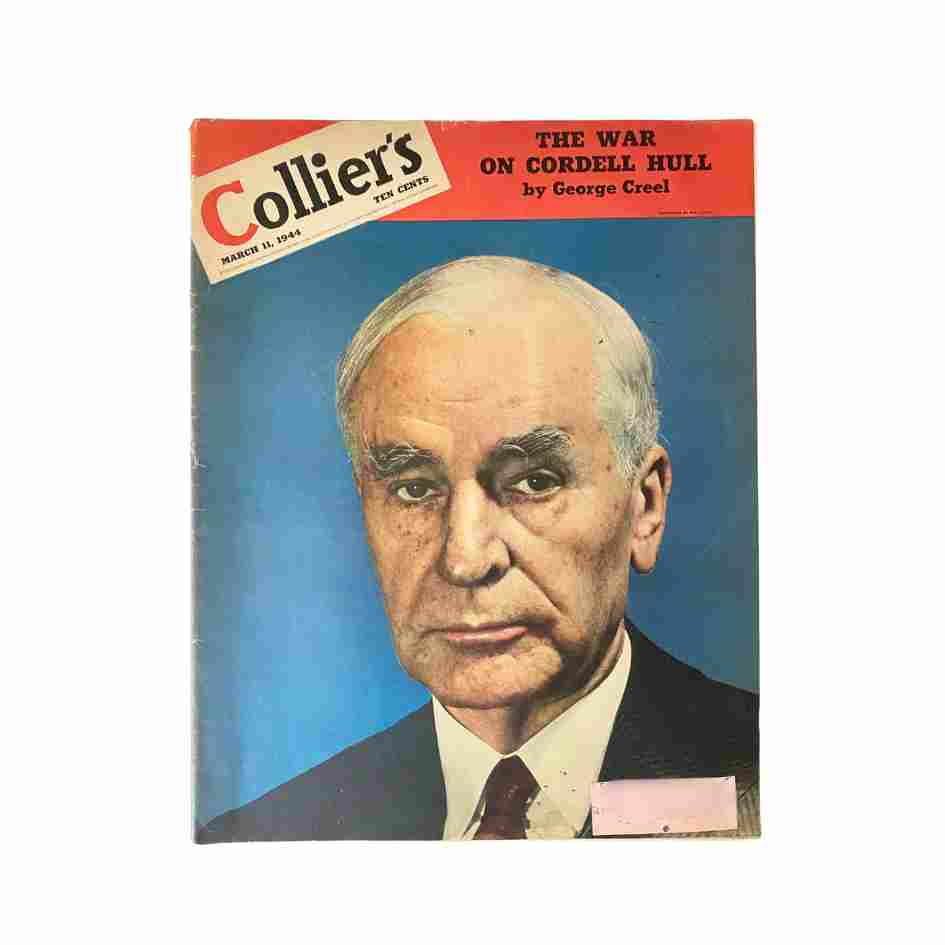 Cover of VTG Collier's Magazine March 11, 1944 featuring an article titled 'The War on Cordell Hull' by George Creel. The cover displays a portrait of a man with a serious expression, set against a blue background.