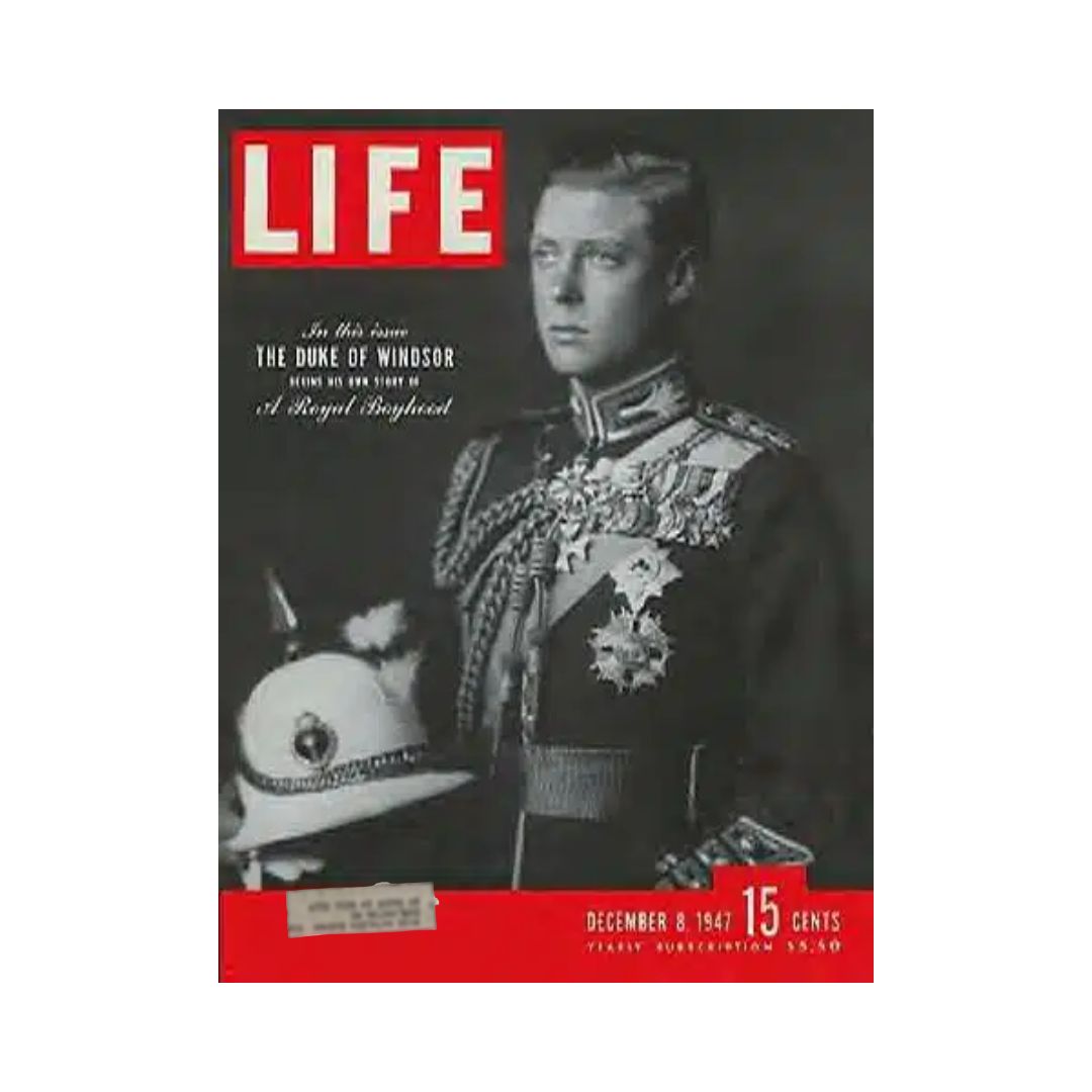 Vintage Life Magazine cover from December 8, 1947, featuring The Duke of Windsor, showcasing a historical portrait of the Duke in royal attire.