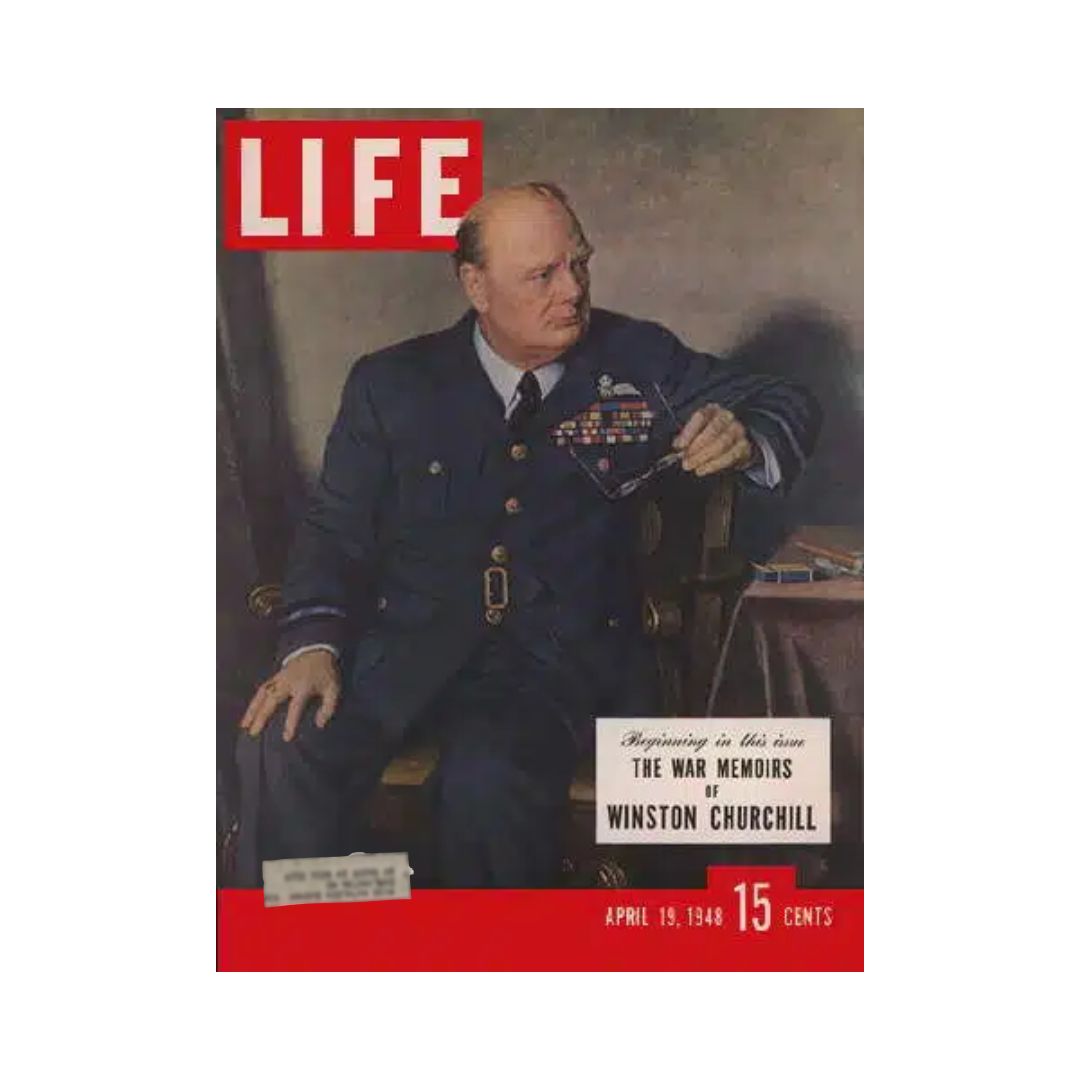 Cover of VTG Life Magazine from April 19, 1948, featuring the War Memoirs of Winston Churchill, showcasing Churchill in military attire with medals, reflecting on World War II.