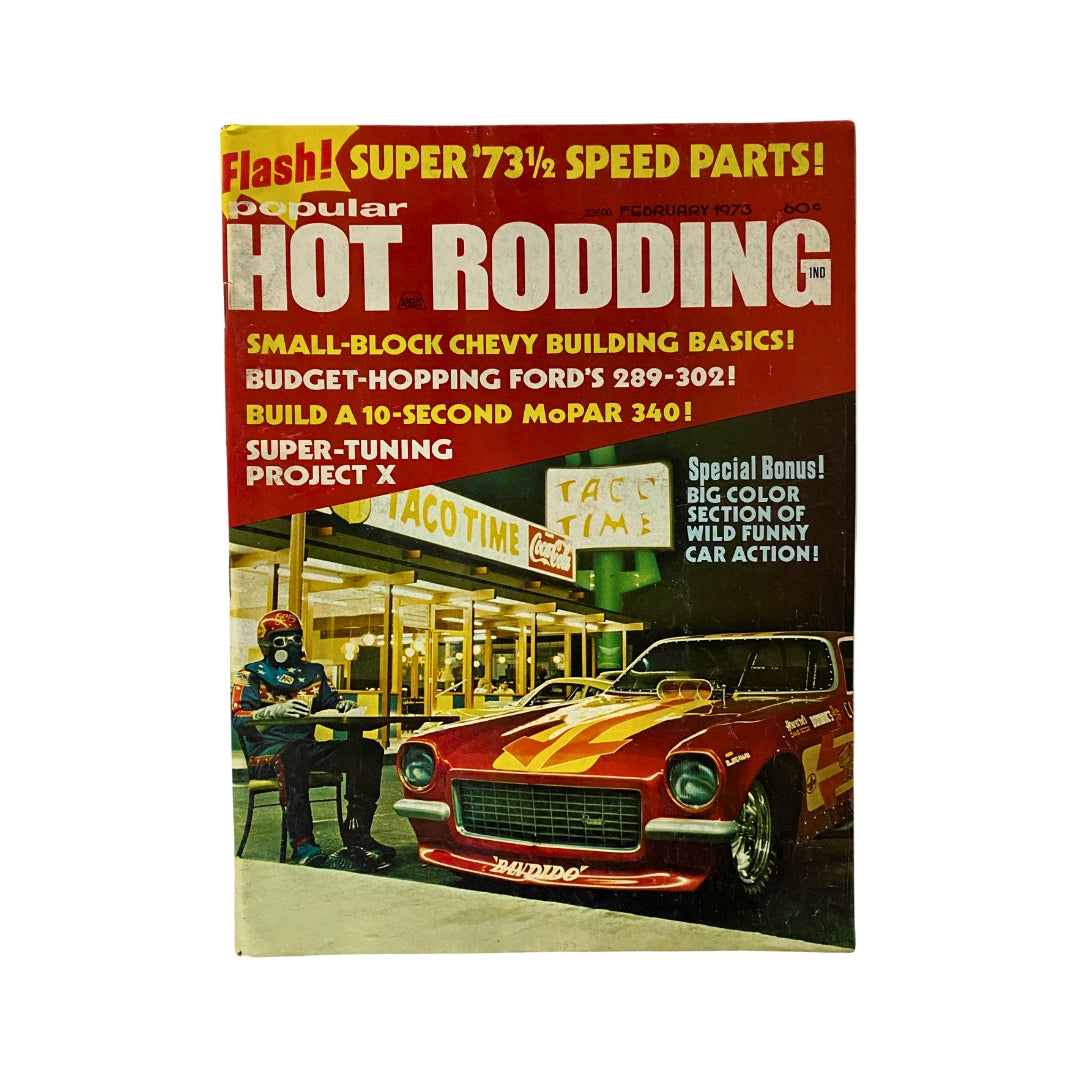 Popular Hot Rodding Magazine February 1973 Super-Tuning Project X No Label