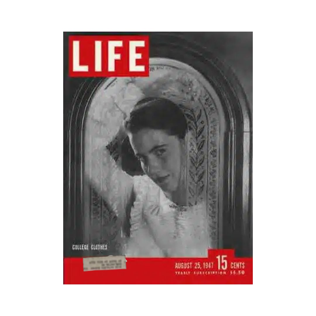 Cover of VTG Life Magazine dated August 25, 1947, featuring a model showcasing college clothes. The iconic red and white Life logo is prominent on the cover, emphasizing mid-20th century fashion trends.