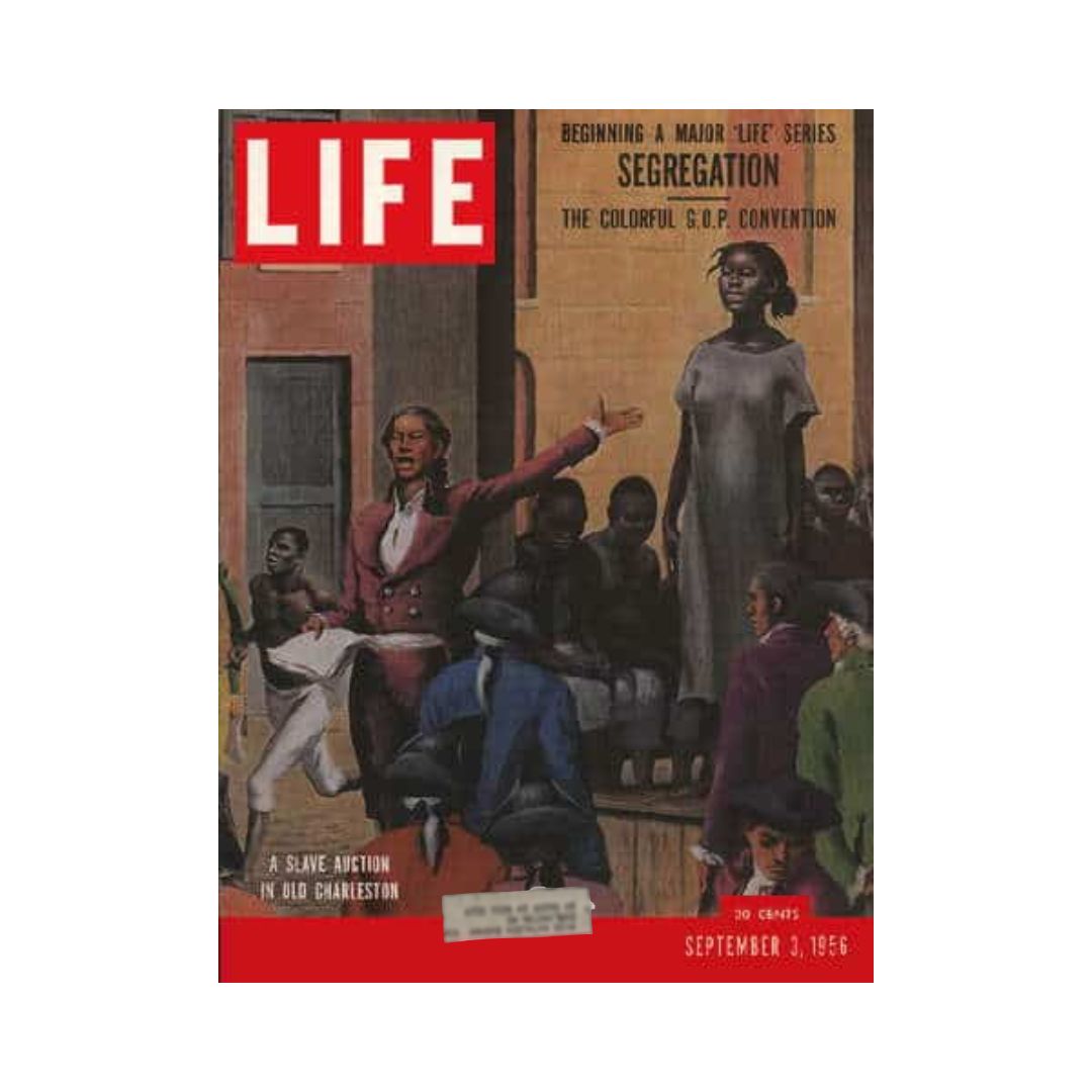 Cover of VTG Life Magazine from September 3, 1956, featuring an illustration of a slave auction in Old Charleston. The cover highlights themes of segregation and showcases the GOP convention.