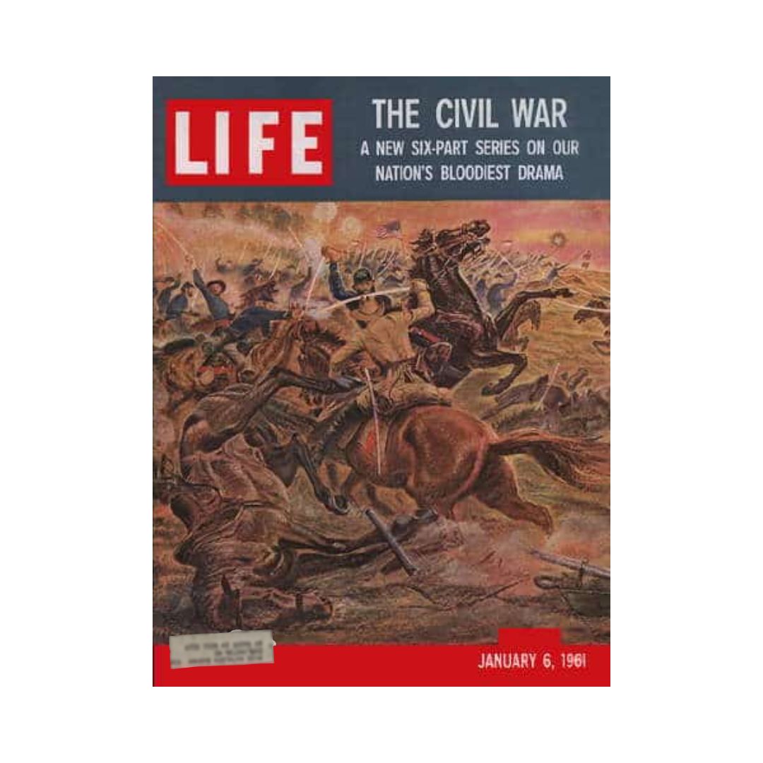 Cover of VTG Life Magazine January 6, 1961 featuring a dramatic depiction of a Civil War battle scene, highlighting themes of valor and struggle from this historical era.