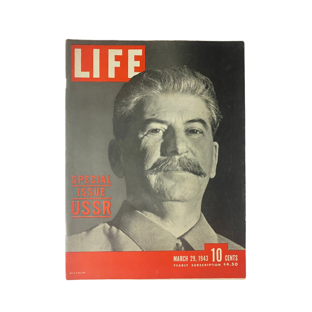 Cover of Life Magazine dated March 29, 1943, featuring Joseph Stalin, marking a special issue on the USSR, highlighting significant historical context during World War II.