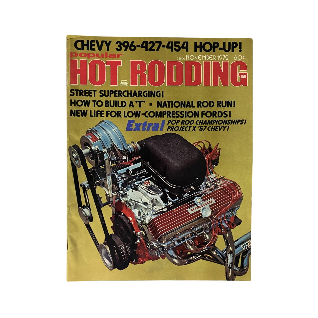 Popular Hot Rodding Magazine November 1972 Chevy 396-427-454 Hop Up No Label VG