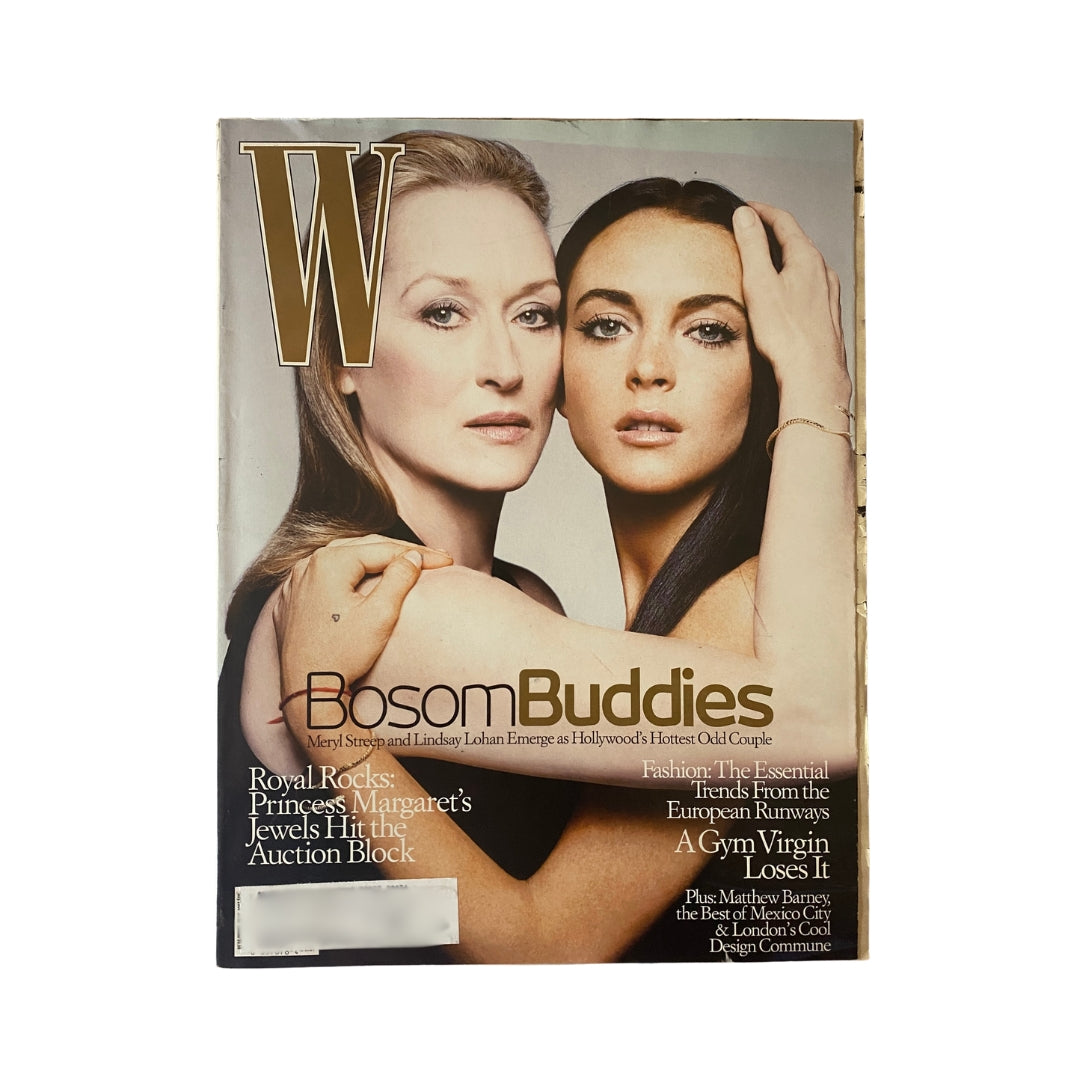W Magazine May 2006 cover featuring Meryl Streep and Lindsay Lohan, titled 'Bosom Buddies', showcasing the two iconic actresses in a captivating pose.