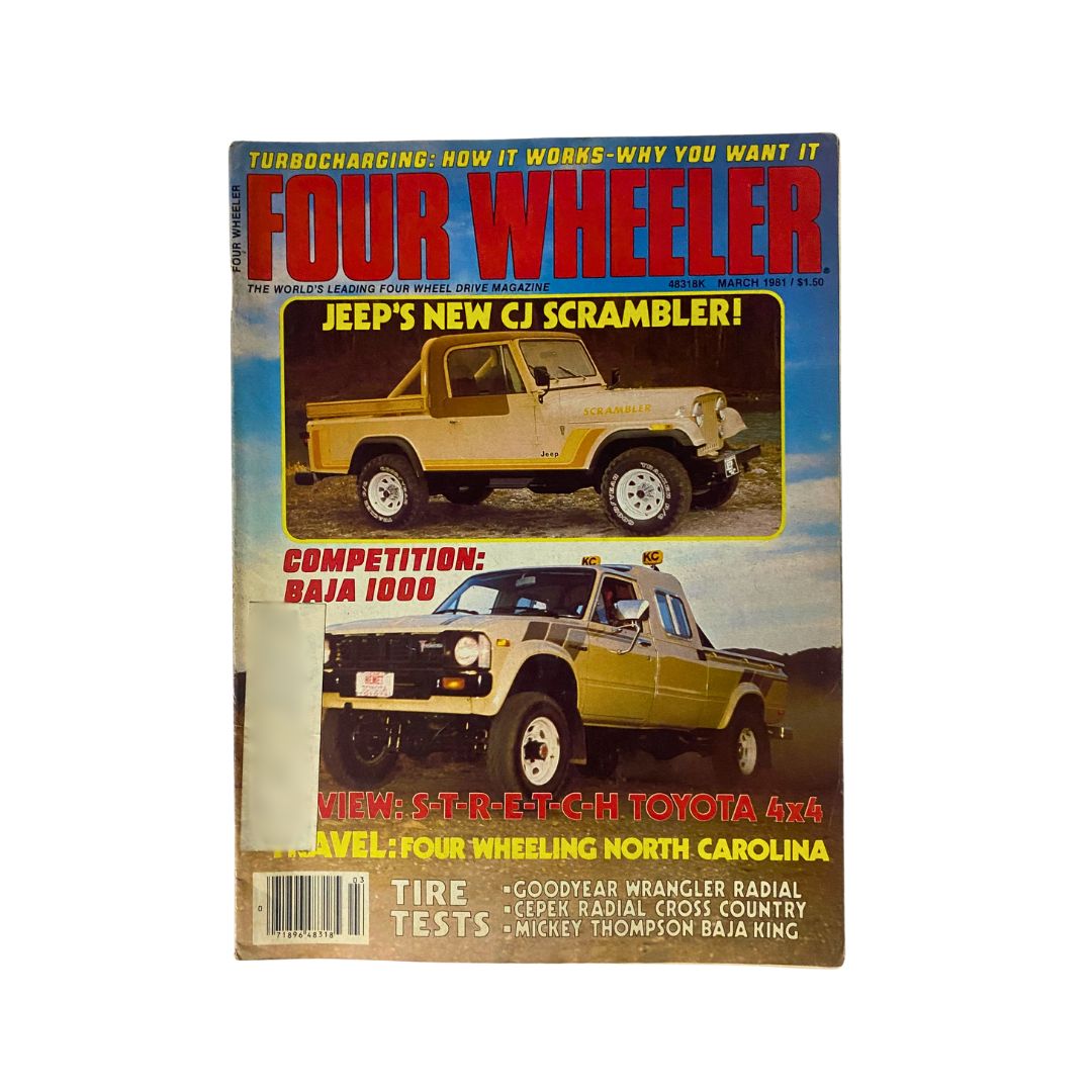 Vintage Four Wheeler Magazine March 1981 Jeep's New CJ Scrambler