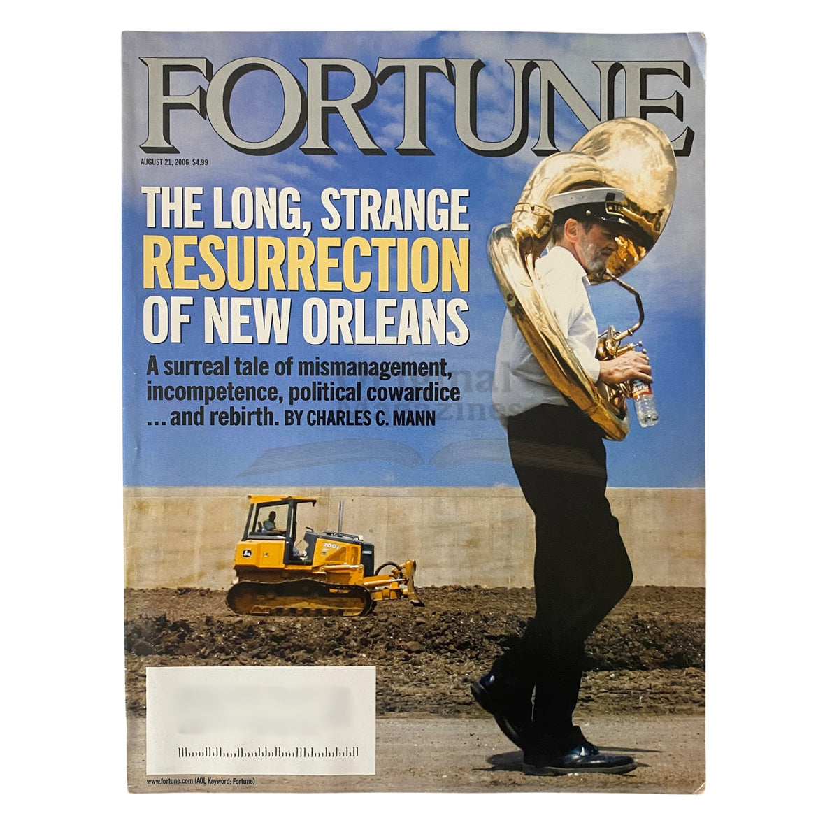 Fortune Magazine August 21, 2006 The Long, Strange Resurrection of New Orleans