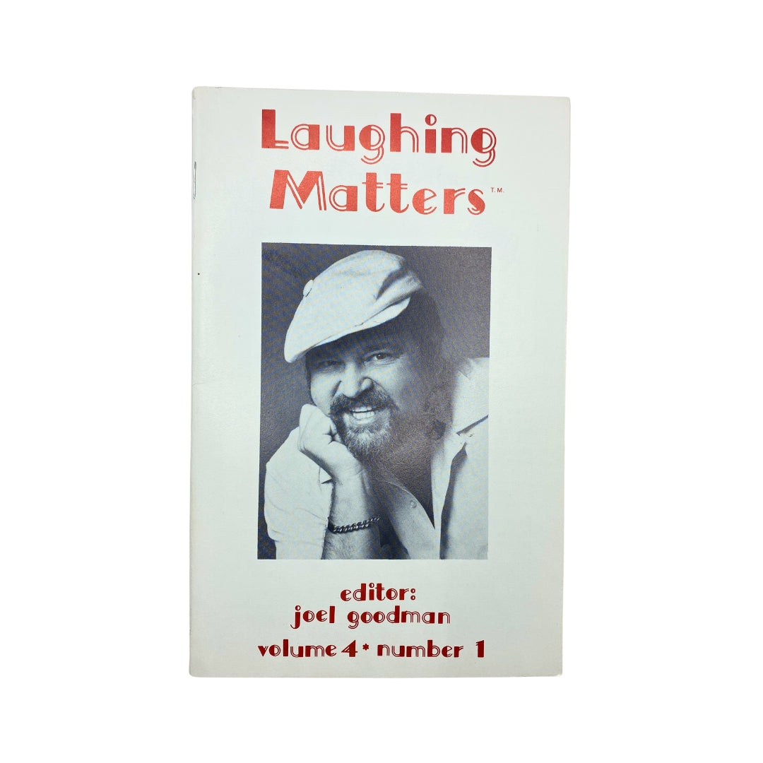 Cover of Laughing Matters Volume 4 Number 1 featuring editor Joel Goodman, showcasing a cheerful man with a beard in a hat, highlighting the magazine's vintage charm.