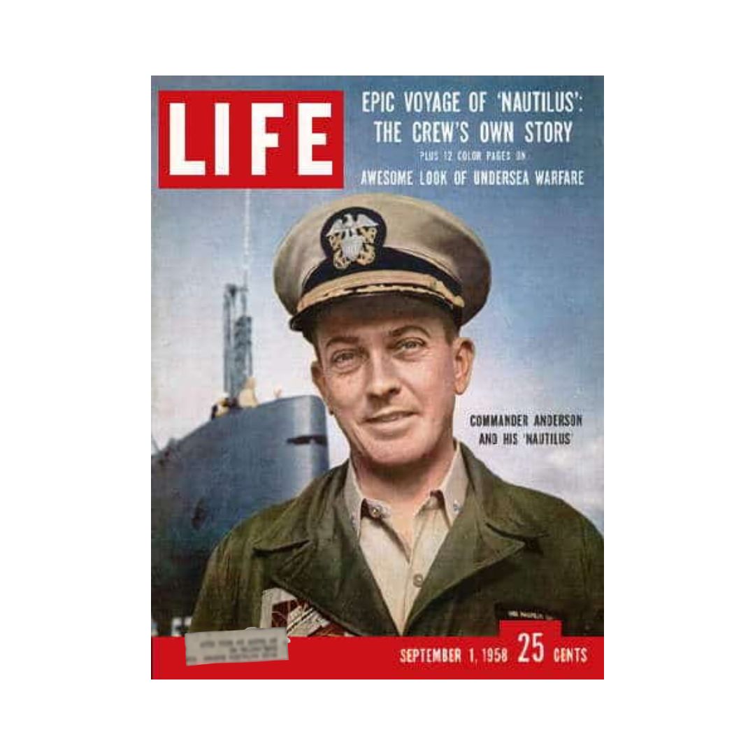 Cover of Life Magazine from September 1, 1958, featuring Commander Anderson with his Nautilus submarine, showcasing a pivotal moment in naval history.